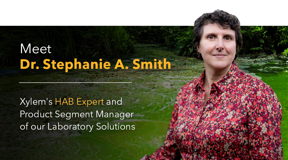 Dr. Stephanie A. Smith, Xylem's HAB Expert 